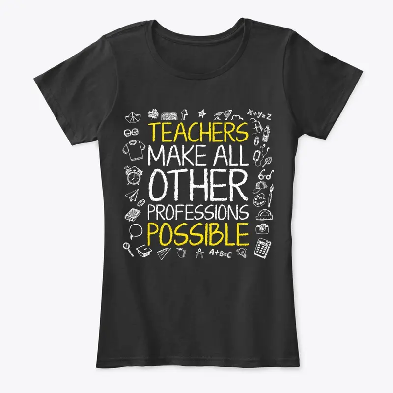 Teacher Gift - Make Professions Possible