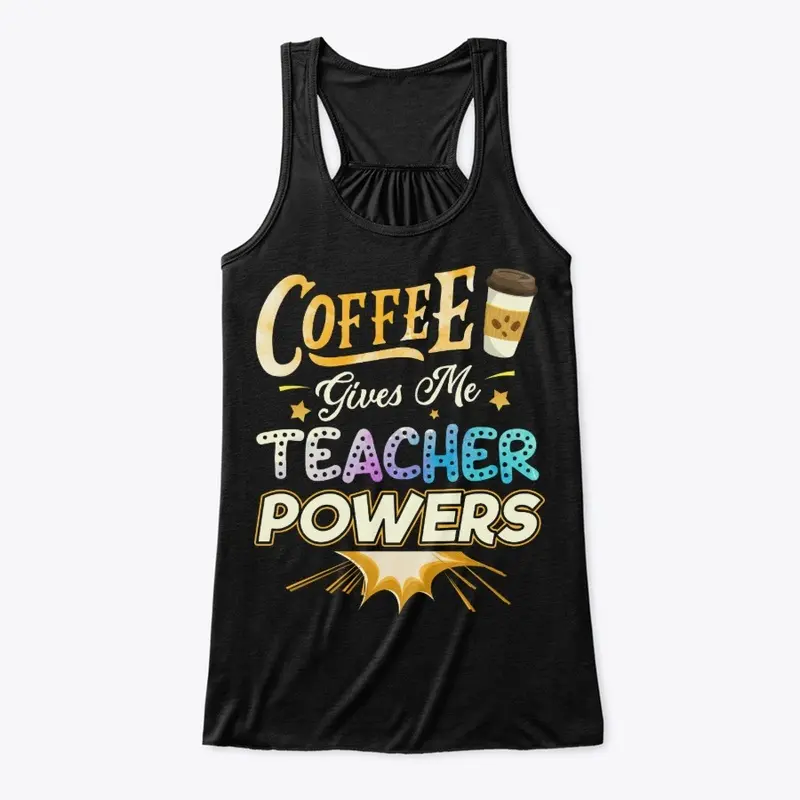 Funny Teacher Gift - Coffee Gives Me