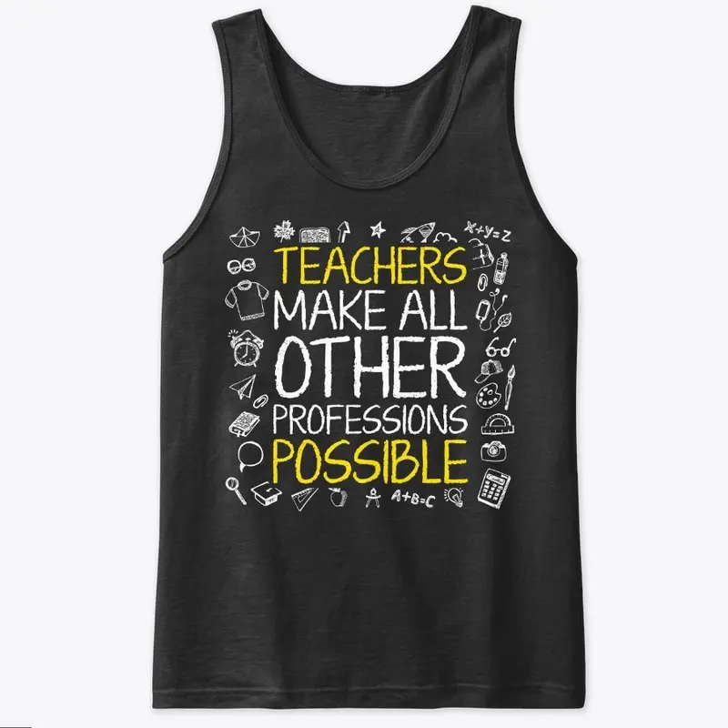 Teacher Gift - Make Professions Possible