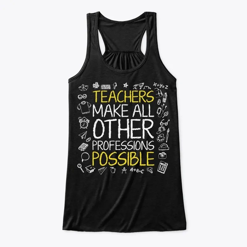 Teacher Gift - Make Professions Possible